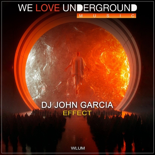 DJ John Garcia - Effect [CAT819582]